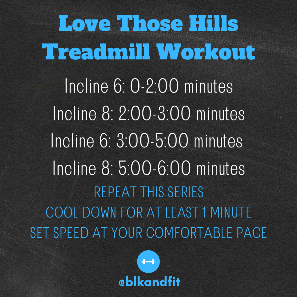 Hill discount treadmill workout